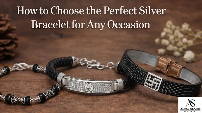 How to Choose the Perfect Silver Bracelet for Any Occasion