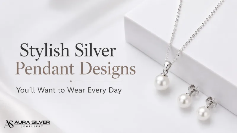 Stylish Silver Pendant Designs You’ll Want to Wear Every Day