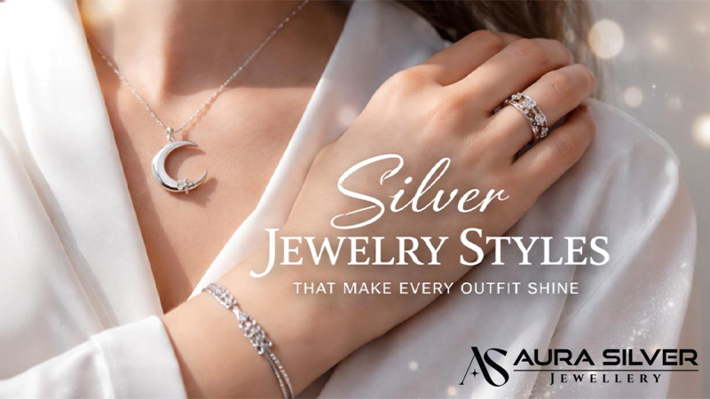 Silver Jewelry Styles That Make Every Outfit Shine